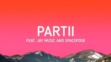Kamo Mphela, QUE DJ & Aymos - Partii [Feat. Jay Music and SpacePose] - Lyrics