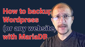How to backup Wordpress with MariaDB