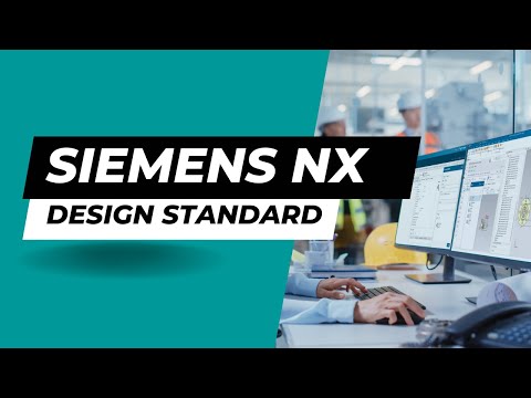 NX X Design Standard Siemens Software - video from PLM Nordic