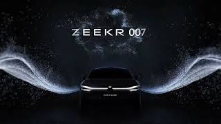 ZEEKR 007 is coming Stay tuned