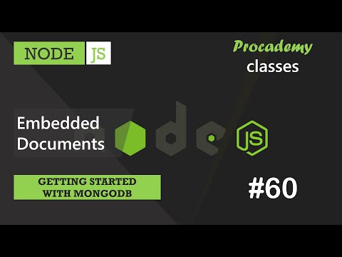 #60 Embedded Documents | Getting Started with MongoDB | A Complete NODE JS Course