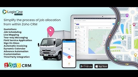 LogixOne Operator - Field Service Management for Zoho CRM