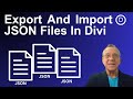 How To Export And Import JSON Files In Divi 5
