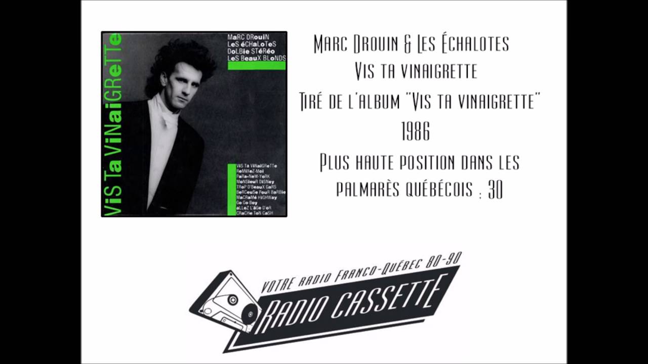Marc Drouin & Les Échalotes Vis ta vinaigrette YouTube