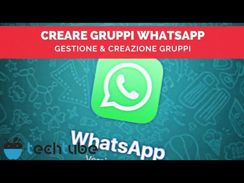 Video: Come Creare Un Gruppo Su WhatsApp