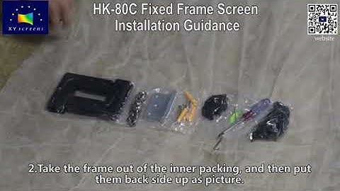 XYScreen HK80C/HK80B fixed frame projector screen installation Guide