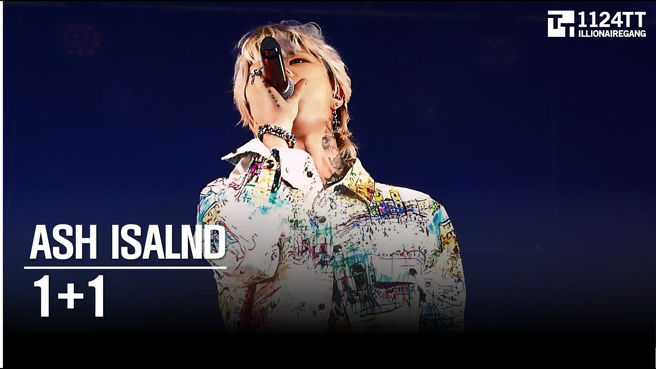 2025.10.22 1+1 : ASH ISLAND (ASH ISLAND WORLD TOUR : TOKYO)