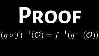 Preimage of Composition of Functions Set Theory Proof