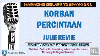 Julie Remie - Korban Percintaan | Karaoke | Tanpa Vokal | Minus One | Lirik Video HD