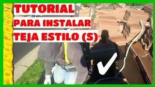 TOTORIAL PARA INSTALAR TEJA RUSTICA S TILE(HOW INSTALL CORRECTLY S TILE) TUTORIAL