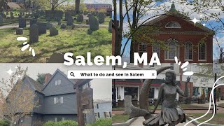 Salem, MA trip, Spring 2023  | What to do, eat, & see in Salem, the witch city