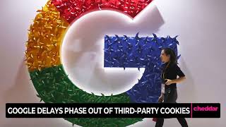 Google Delays Phase Out of Third-Party Cookies