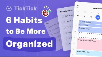 Make Your Productivity Routine Smarter — 6 Small but Powerful Tips with TickTick