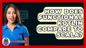 How Does Functional Kotlin Compare To Scala? - Next LVL Programming