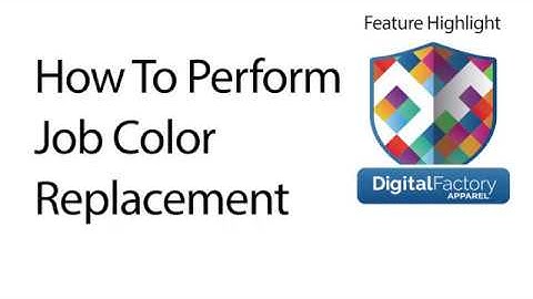 How To Perform Job Color Replacement