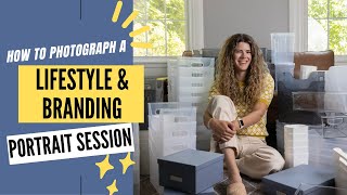 Behind The Scenes: How To Photograph A Lifestyle And Personal Branding Portrait Session