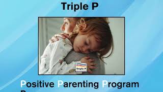 Triple P – Positive Parenting Program