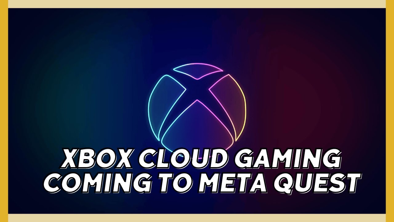 Xbox Cloud Gaming is coming to Meta Quest