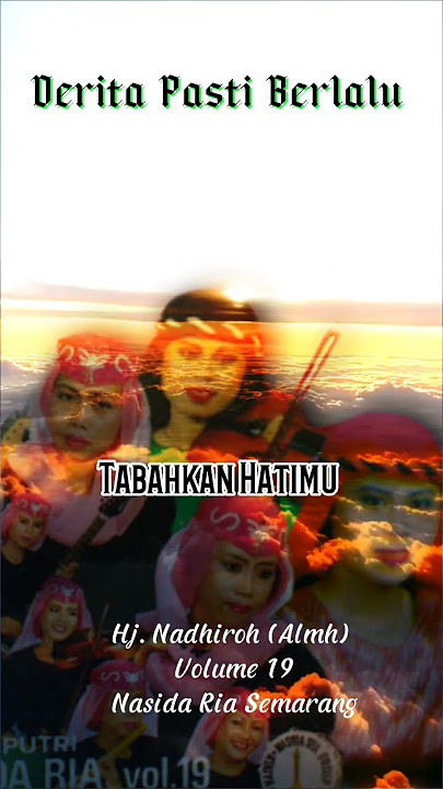 Derita Pasti Berlalu - Nasida Ria Group #qosidah #nasidaria