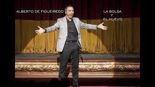 ALBERTO DE FIGUEIREDO | LA BOLSA Y EL HUEVO | MAGIA