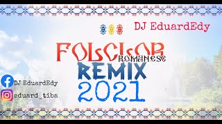 Sesiune De Folclor Romanesc 2021 Folclor Romanesc Remix 2021 Mix Folclor Romanesc 2021