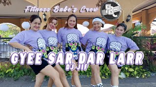 GYEE SAR DAR LARR | Dj Jif (Remix) |fitness babe'z crew | dance workout 2024