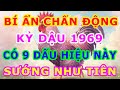 BÍ ẨN Tuổi Kỷ Dậu 1969, Trời cao chỉ rõ, Ở hiền gặp lành, Hậu vận hanh thông, Tài lộc đủ đầy