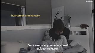 [ THAISUB | แปลไทย ] HEARTBREAK ANNIVERSARY - Giveon