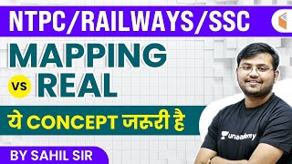 RAILWAY & SSC Exams | Maths by Sahil Khandelwal | Mapping Vs Real