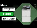 ماكينة التصوير وطباعة المستندات الألوان المميزة Ricoh MP C300