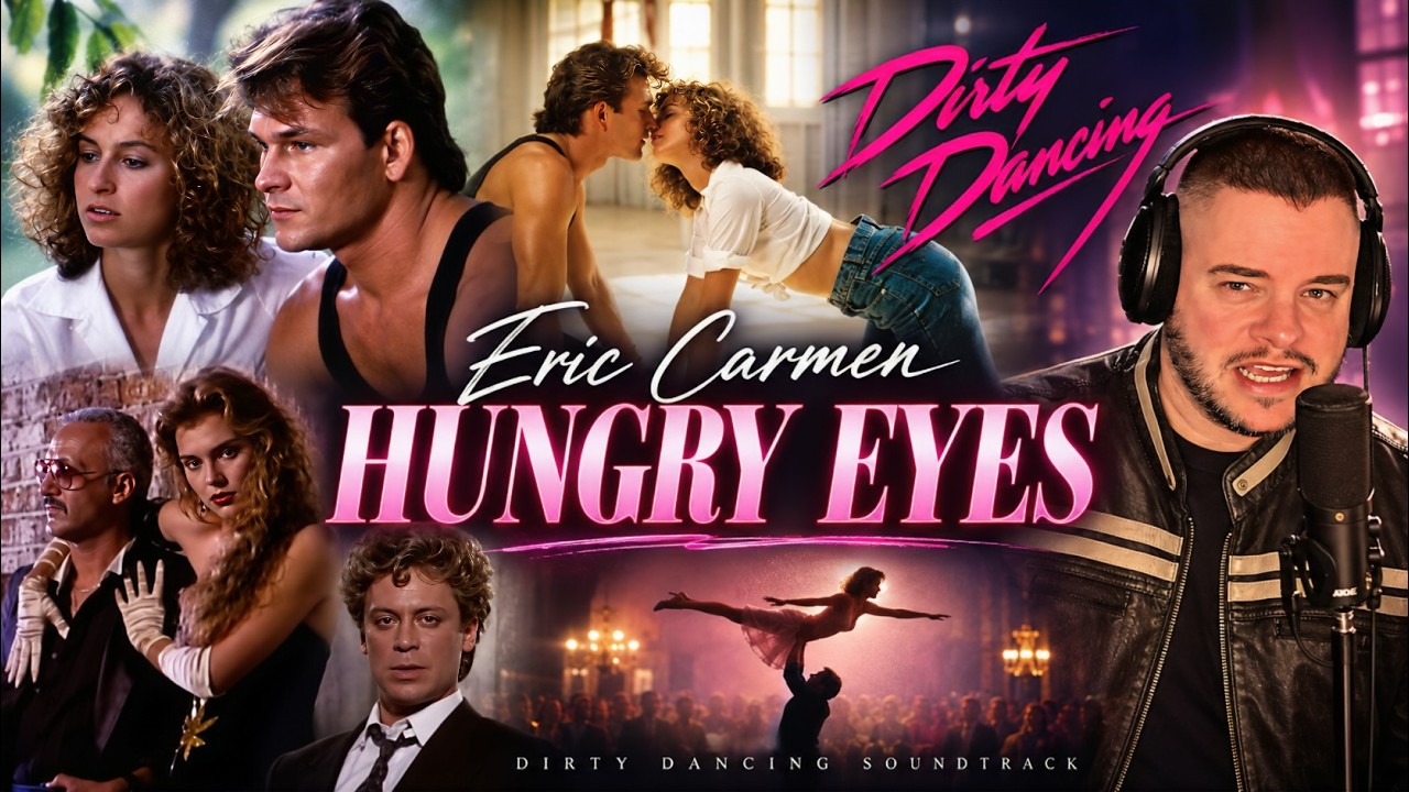 dirty-dancing-hungry-eyes-by-eric-carmen-1987-2025-live-coversong