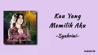 Syahrini - Kau Yang Memilih Aku | Lirik Lagu