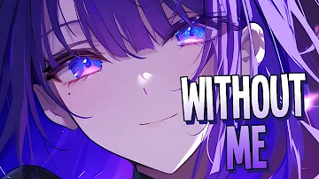 Nightcore - Without Me | Halsey [Sped Up]