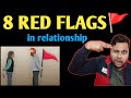 8 red flags in relationship  signs of bad relationship  relationship advice  oscar love guru tips