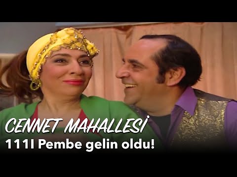 Pembe gelin oldu! | Cennet Mahallesi 111. Bölüm