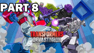 Transformers Devastation part 8 HD