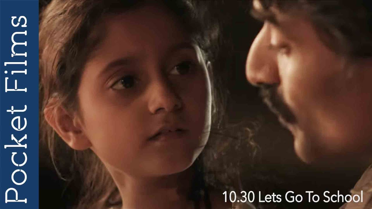 10.30 Let's Go To School - A Hindi Short Inspiring Story Of A Young Girl | Father & Daughte
