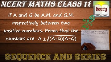 If A and G be A.M. and G.M. respectively between two positive numbers. Prove +- Under root (A+G)(A-G