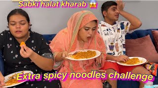 Spicy noodles challenge 🥵 | HALAT KHARAB | vlog