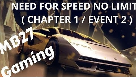 Need for speed no limits (Chapter 1 / Event 2)