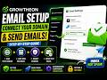 Growtheon Email Setup Tutorial: Connect Your Domain &amp; Send Emails (Step-by-Step Guide)