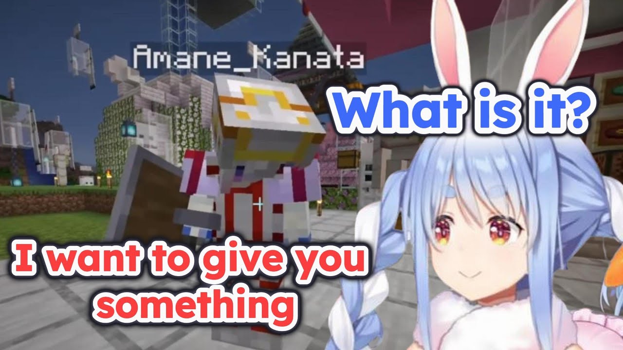 Pekora received a present from Kanata just before she leave Minecraft