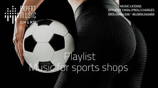 Music for sports shops