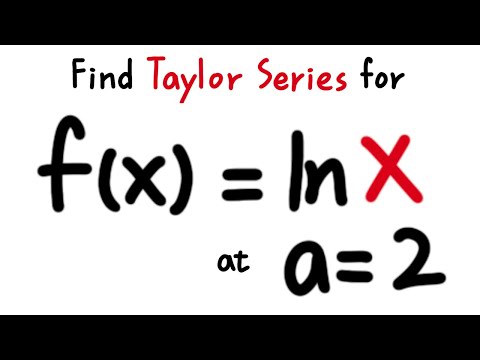 Три тейлор. Taylor Series. Ln Taylor Series. Ln x Taylor Series. Taylor Series Ln(1+x).