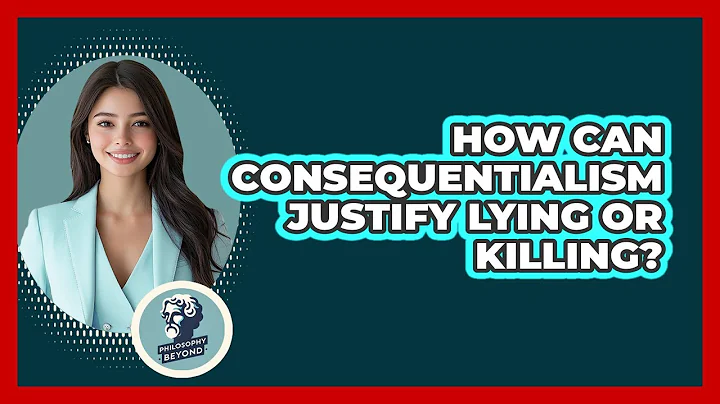 How Can Consequentialism Justify Lying Or Killing? - Philosophy Beyond