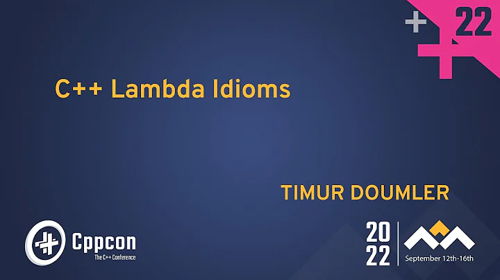 C++ Lambda Idioms - Timur Doumler - CppCon 2022