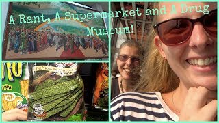 A Rant, A Supermarket and a Drug Museum! Yangon, Myanmar | zozzyroberts screenshot 5