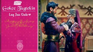 Gokce Tugtekin - Lag Ja Gale