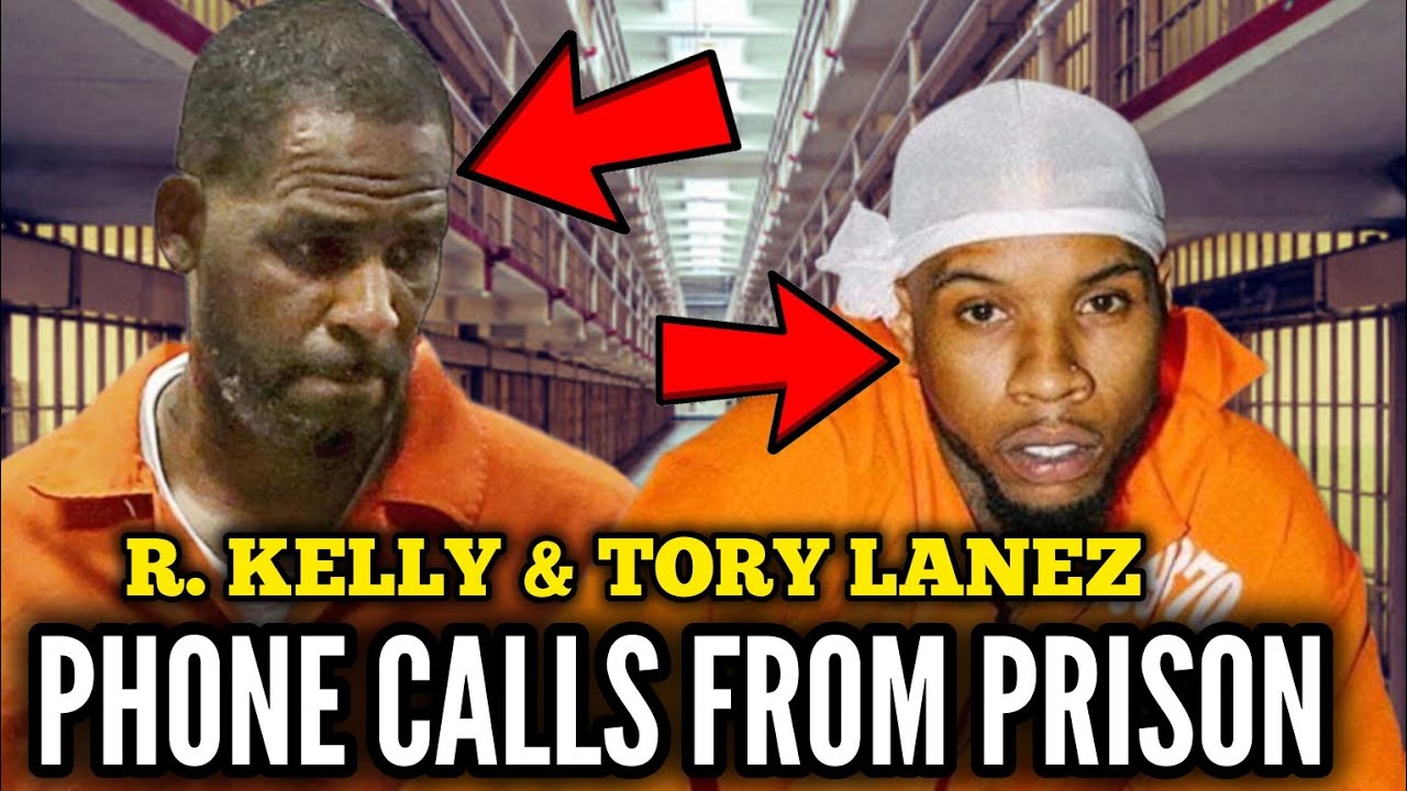 R. Kelly Sings On Prison Phone Call & Tory Lanez Phone Call From Prison ...