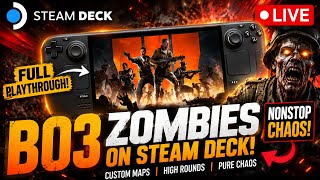 These BO3 Zombies Maps Become UNPLAYABLE on Steam Deck LIVE